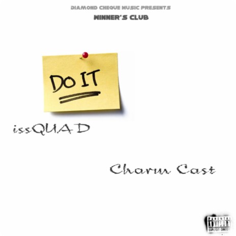 do it! ft. Charm Cast | Boomplay Music