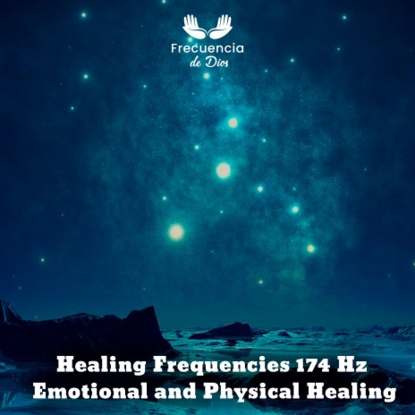 Healing Frequencies 174 Hz (Emotional and Physical Healing) | Boomplay Music