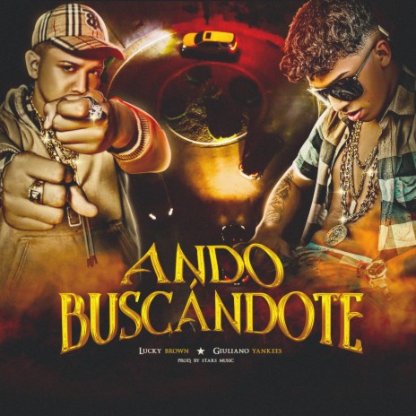 Ando Buscandote ft. Lucky Brown | Boomplay Music