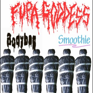 Body Bag Smoothie | Boomplay Music