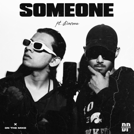 Someone ft. Darone | Boomplay Music