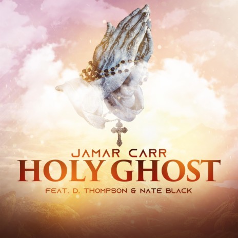 Holy Ghost ft. D. Thompson & Nate Black | Boomplay Music