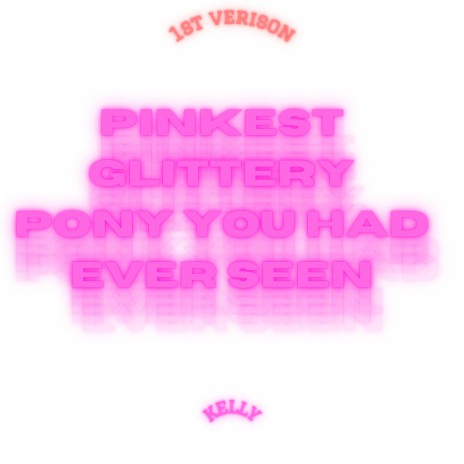 I Just Want My Pink Pony