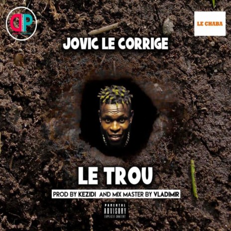 Le trou | Boomplay Music