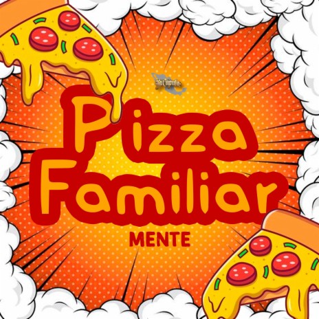 Pizza Familiar | Boomplay Music