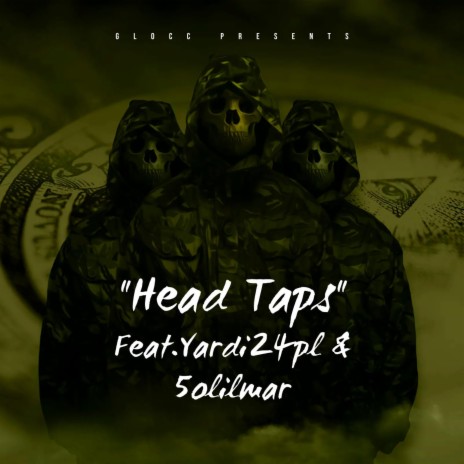 Headtaps ft. Yardi24pl & 5olilmar | Boomplay Music