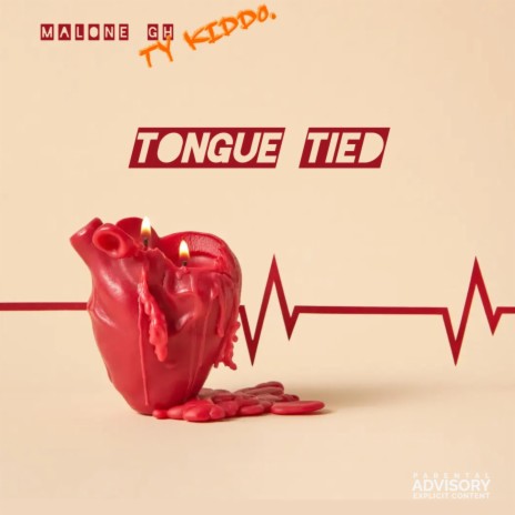 Tongue Tied ft. Ty Kiddo | Boomplay Music
