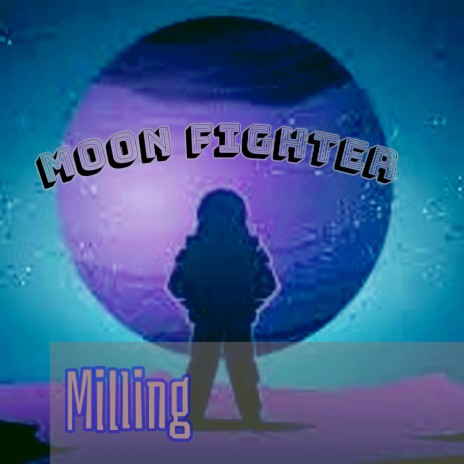 Moon Fighter