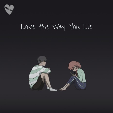 Love the Way You Lie (Remix) ft. Seon | Boomplay Music