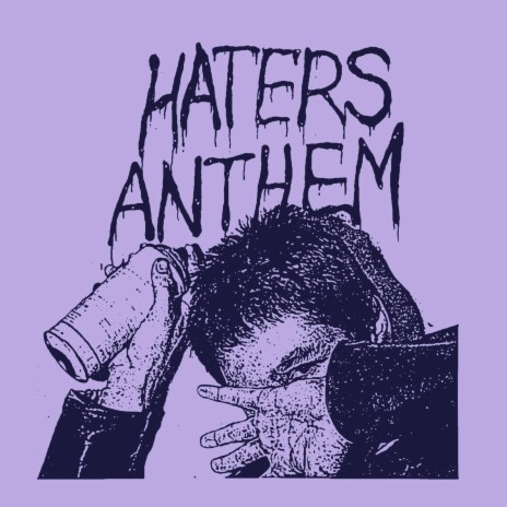 Haters Anthem | Boomplay Music