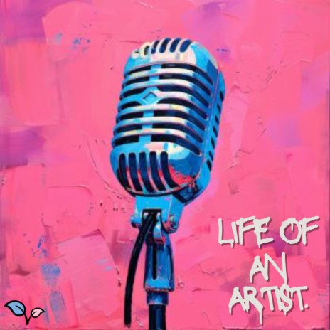 Life of an Artist ft. zapo on the track | Boomplay Music
