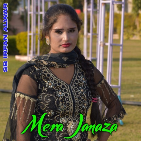 Mera Janaza ft. Aslam Singer Dedwal | Boomplay Music