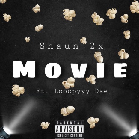 Movie ft. Looopyyy Dae | Boomplay Music