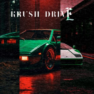 Krush Drive