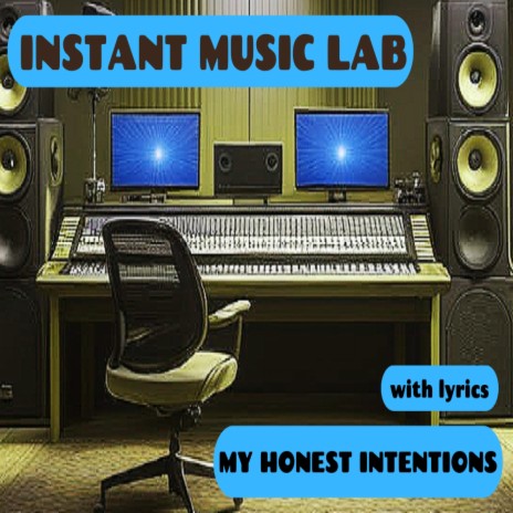 my honest intentions | Boomplay Music