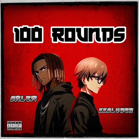100 rounds ft. kkslyder | Boomplay Music