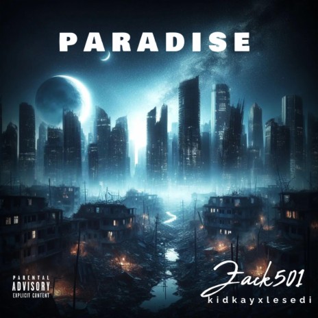 Paradise ft. KidKay & Lesedi Swoosh