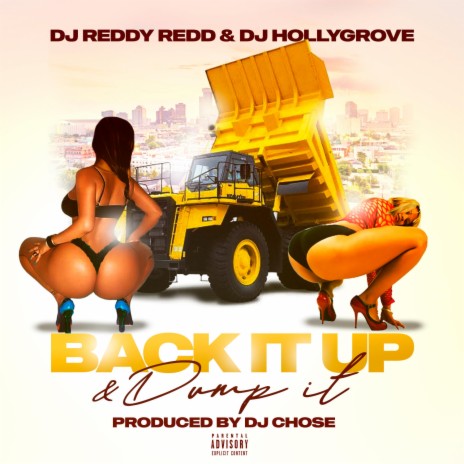Back It Up & Dump It ft. DJ Reddy Redd | Boomplay Music