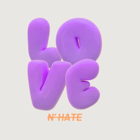 Love N' Hate ft. Jhay B | Boomplay Music