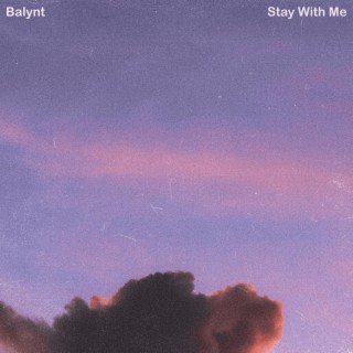 Stay With Me