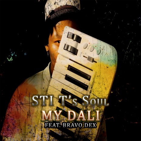 My Dali ft. Bravo Dex | Boomplay Music