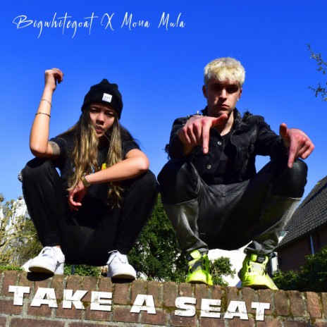 Take A Seat (feat. Mona Mula) | Boomplay Music