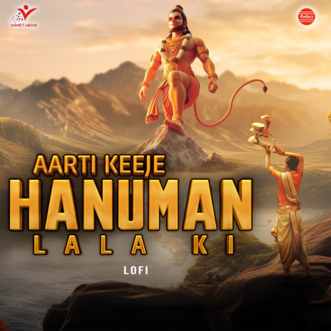 Aarti Keeje Hanuman Lala Ki-Lofi | Boomplay Music