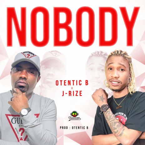 NOBODY ft. JAY RIZE | Boomplay Music