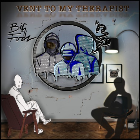 Vent to My Therapist | Boomplay Music