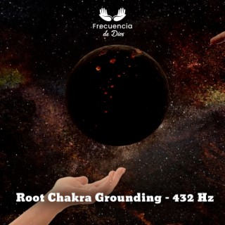 Root Chakra Grounding (432 Hz)