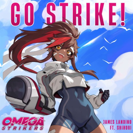 Go Strike! (from Omega Strikers) (Karaoke Version) ft. Shihori