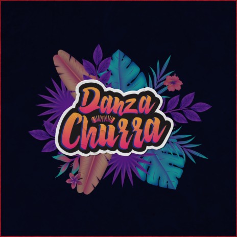 Danza Churra | Boomplay Music