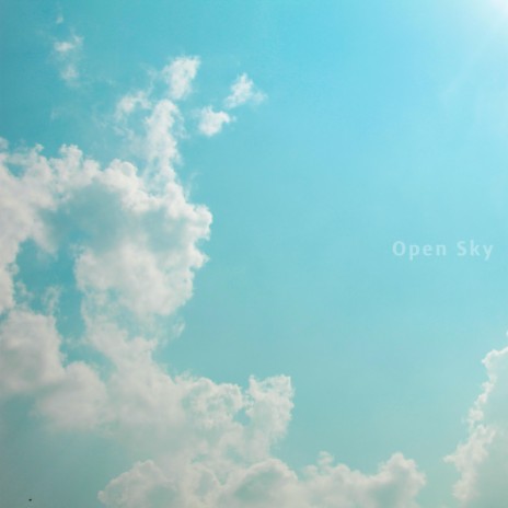 Open Sky | Boomplay Music