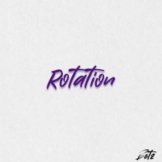 Rotation lyrics | Boomplay Music