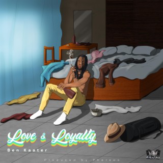 Love & Loyalty lyrics | Boomplay Music