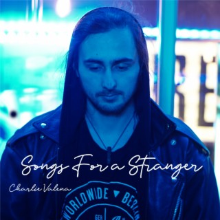 Songs For a Stranger