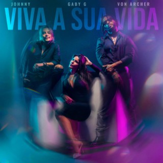 VIVA A SUA VIDA