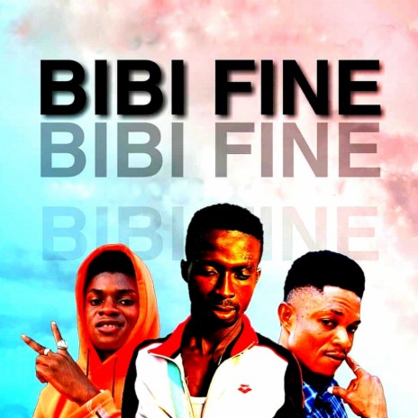 Bibi Fine | Boomplay Music