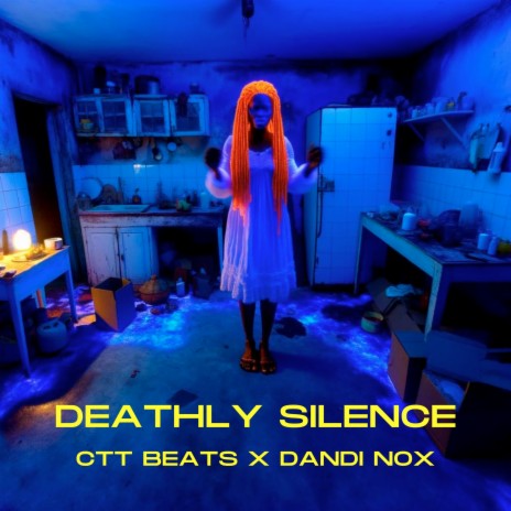 Deathly Silence ft. Dandi Nox | Boomplay Music