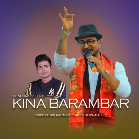 Kina Barambar ft. GB Sunar | Boomplay Music