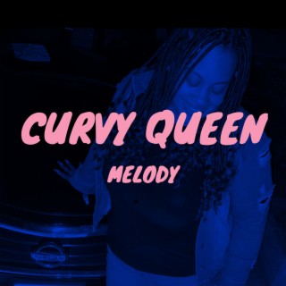 Curvy Queen