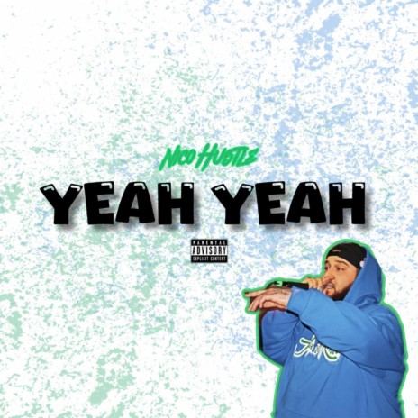 YEAH YEAH | Boomplay Music