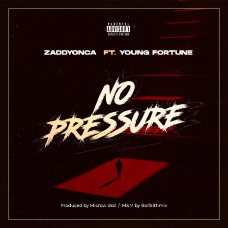 No Pressure ft. Young Fortune | Boomplay Music