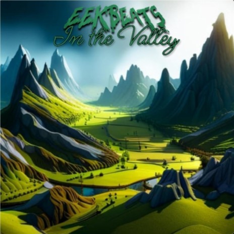 In the Valley | Boomplay Music