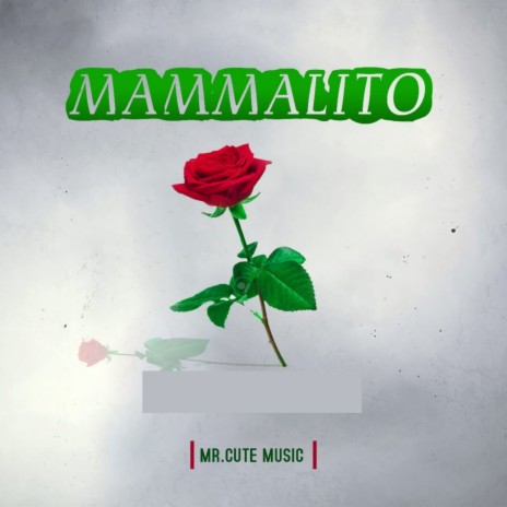 Mammalito ft. Mr Cute Music