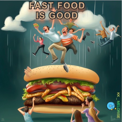 Fast Food Is Your Mood