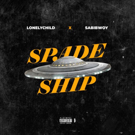 Spadeship ft. Sabibwoy | Boomplay Music