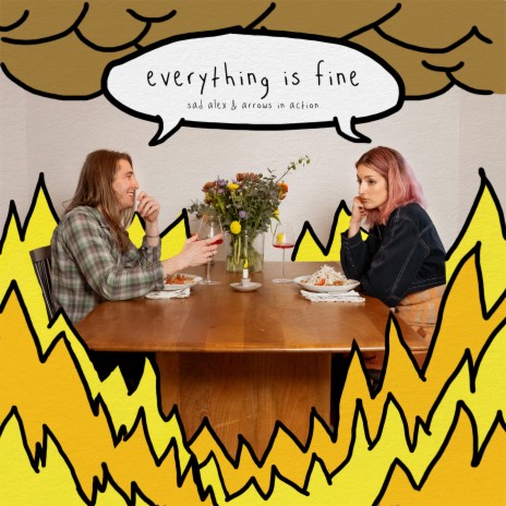everything is fine ft. Arrows in Action | Boomplay Music
