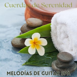 Cuerdas de Serenidad: Melodías de Guitar Spa para La Relajación