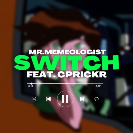 Switch ft. CPrickR